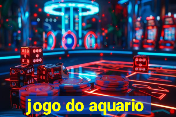 jogo do aquario